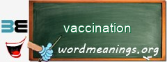 WordMeaning blackboard for vaccination